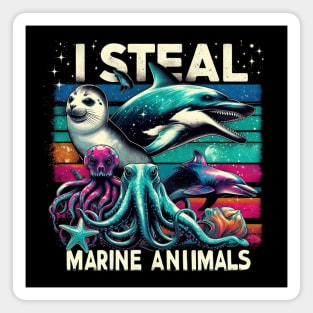 I Steal Marine Animals Magnet